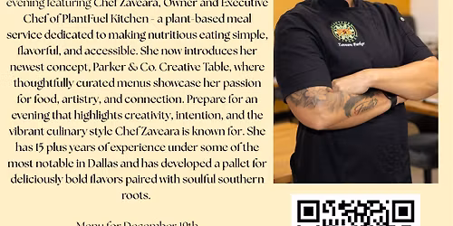 Chef Dinner Featuring Chef Zaveara