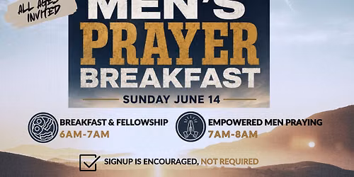 Empowered Men's - Prayer Breakfast