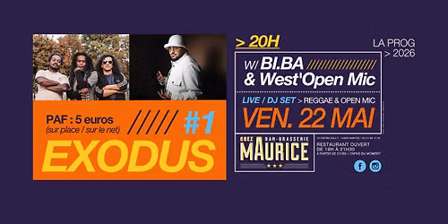Exodus #1 W\/ BI.BA & West'Open Mic X Chez Maurice