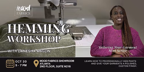 Tailoring Your Garment Mini Series: Hemming