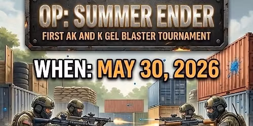 OP: SUMMER ENDER gel blaster tournament