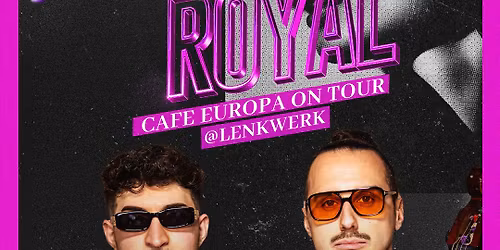 SA \u2022 DISCO ROYAL - CAFE EUROPA ON TOUR