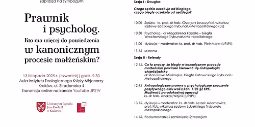 Sympozjum "Prawnik i psycholog. Kto ma wi\u0119cej do powiedzenia w kanonicznym procesie ma\u0142\u017ce\u0144skim?"