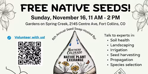 Annual Native Seed Swap hosted by NOCO Native Plant Exchange