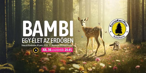 Kult\u00farKertMozi \u2013 Bambi, egy \u00e9let az erd\u0151ben