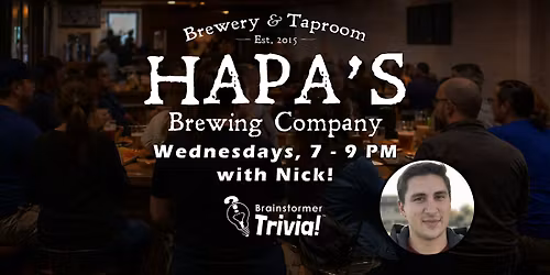 Brainstormer Trivia\u00ae at Hapa's Brewing Company - San Jose
