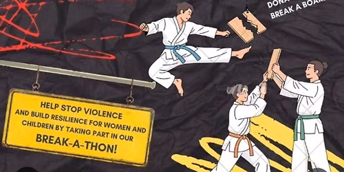 Break-a-thon 2026 Enhanced Resilience Training \u25cfMartial Arts for Justice\u25cf