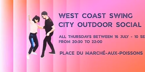 WEST COAST SWING - OUTDOOR SOCIAL DANCE