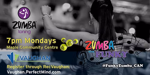 Zumba Toning MON at Maple CC with Funky 7pm