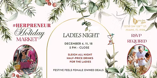 LADIES NIGHT - HOLIDAY MARKET