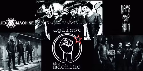 Against the Machine, Void Machine & Days of Ruin