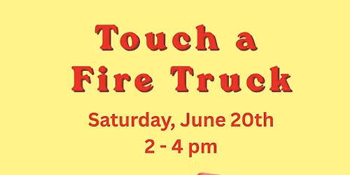 Touch the Fire Truck