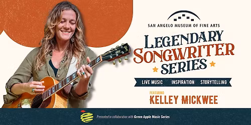 Legendary Songwriter Series at SAMFA: Kelly Mickwee