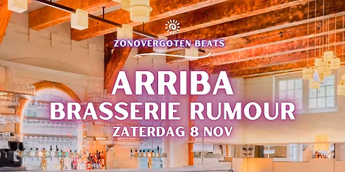Arriba ~ 8 november ~ Brasserie Rumour
