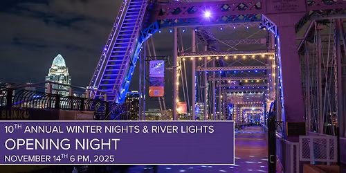 10th Annual Winter Nights & River Lights Opening Night
