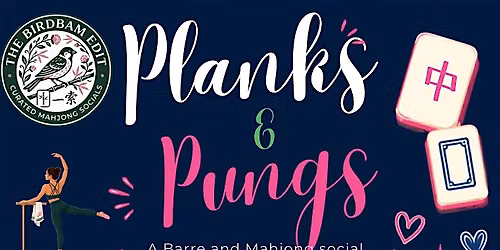 Planks & Pungs: Barre + Mahjong Social (All Levels Welcome)