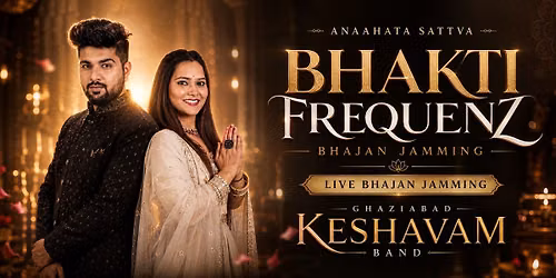 BHAJAN JAMMING: BHAKTI FREQUENZ