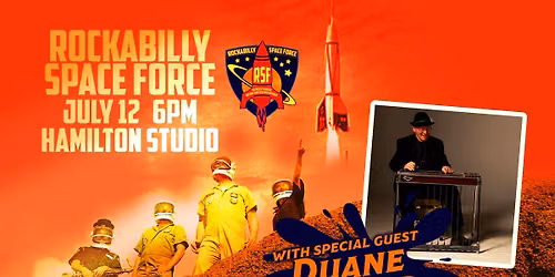 Rockabilly Space Force at Hamilton Studio with special guest, Duane Becker