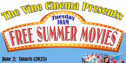 FREE Summer Movies at The Vine!