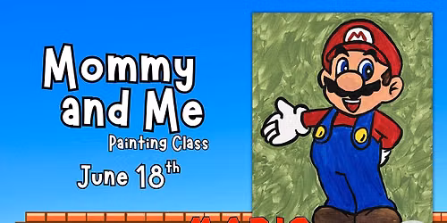 Mommy\/Daddy and Me Painting Class - "Mario"