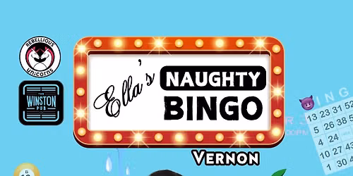 Ella's Naughty Bingo | Vernon (Aug 11)