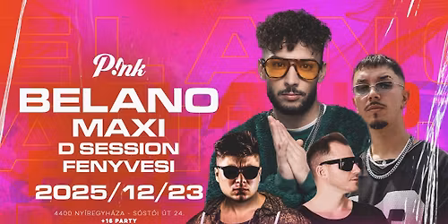 BELANO \ud83c\udfa4 MAXI \ud83c\udfa4 D. SESSION \u2718 FENYVESI \u27a8 12.23. KEDD \u27a8 PINK \ud83e\ude77