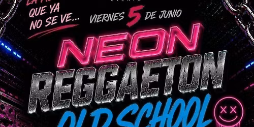 MARLENA EVENTS \u201cNEON REGGAETON OLD SCHOOL\u201d 