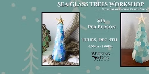 Sea Glass Trees Workshop