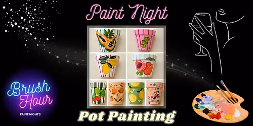 Brush Hour Paint Night - Plant Pot Painting