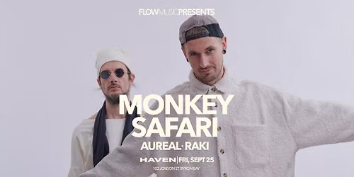 Flow Music Presents: MONKEY SAFARI 