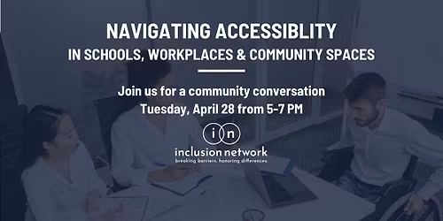 Navigating Accessibility in Schools, Work Places & Community Spaces