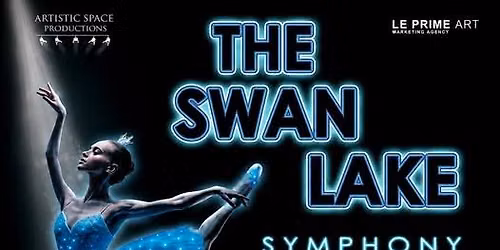 Grand Kyiv Ballet Presents: Swan Lake Symphony Of Lights!