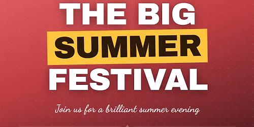 The BIG Summer Festival