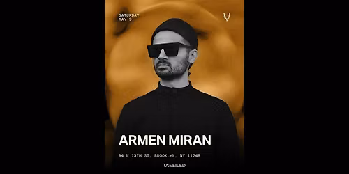 Armen Miran at Unveiled 05\/09