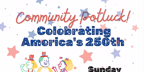 Community Potluck America's 250