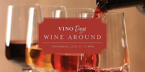Vino Days Wine Around