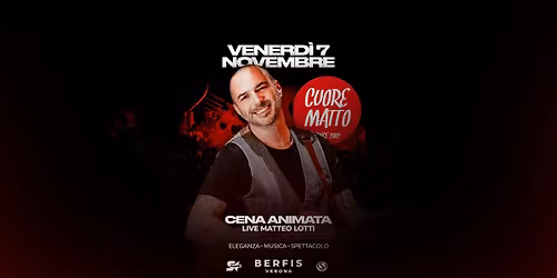 Ven 7 Nov Cuore Matto - Berfis Club