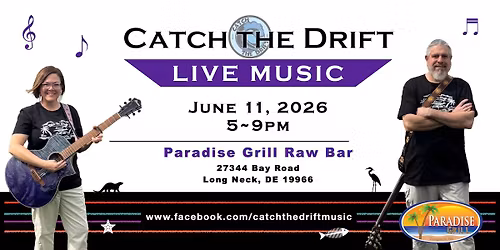 Catch the Drift at Paradise Grill Raw Bar