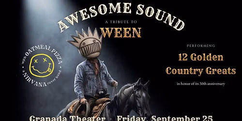 WEEN TRIBUTE - Awesome Sound & NIRVANA TRIBUTE - Oatmeal Pizza