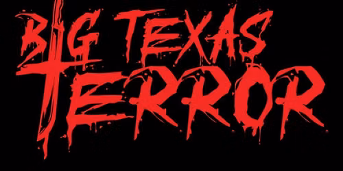 Big Texas Terror 2026: Sunday Only Admission (10:00 am - 5:00 pm)