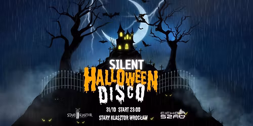 \ud83c\udf83 Silent Halloween Disco w Starym Klasztorze \u2013 Wroc\u0142aw \ud83c\udfa7