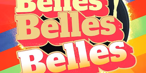 Belles, Belles, Belles