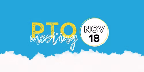 November PTO Meeting