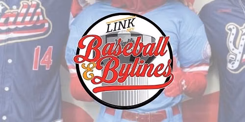 Baseball & Bylines with LINK nky
