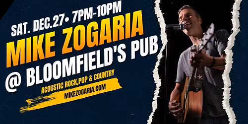 BLOOMFIELD'S PRE-NEW YEARS PARTY w\/ MIKE ZOGARIA