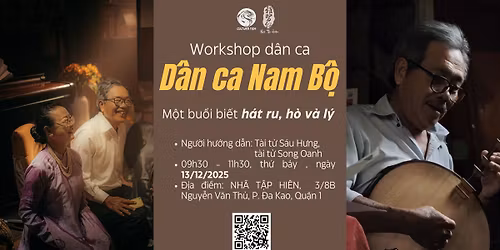 Workshop D\u00c2N CA NAM B\u1ed8 (h\u00f2, l\u00fd, h\u00e1t ru) | Th\u1ef1c h\u00e0nh nh\u1eefng giai \u0111i\u1ec7u \u0111\u00e3 l\u01b0u truy\u1ec1n h\u00e0ng tr\u0103m n\u0103m