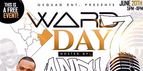 GSQUAD ENT Presents Ward 7 Day