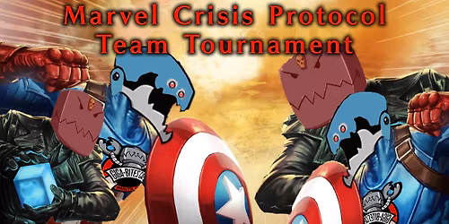 Marvel Crisis Protocol Team Tournament