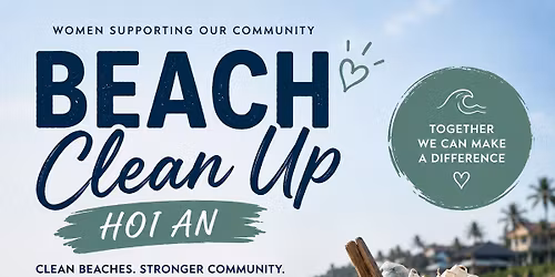 Hoi An Janes- Beach Clean Up and Sunset Beach Hangout