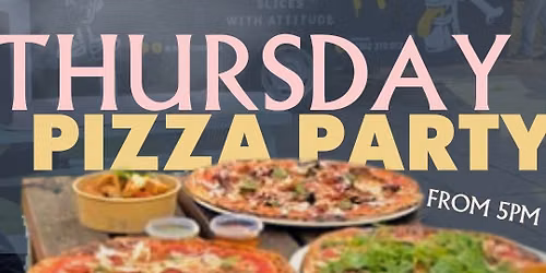 Thursday Pizza Party - Boomting Pizza \ud83c\udf55